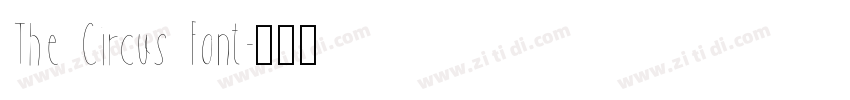 The Circus Font字体转换